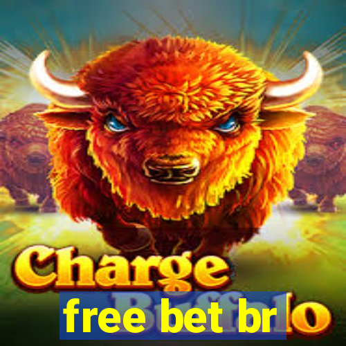 free bet br